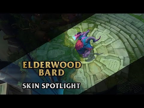 ► Elderwood Bard ◀ League of Legends ▂ Skin Spotlight