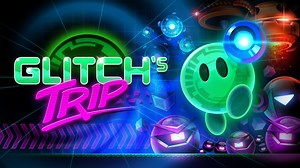 Glitch's Trip for Nintendo Switch - Nintendo Official Site