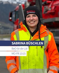 Mit Sabrina Büschlen bei der Kanalreinigung unterwegs Ab MO 26. Januar begleiten wir bei «BeO-bi-de-Lüt» Sabrina Büschlen aus Frutigen. Die 27-Jährige arbeitet seit rund drei Jahren im Familienbetrieb «Büschlen Kanalreinigung» mit und ist dort überall im Einsatz, wo gerade Hilfe gebraucht wird. Sabrina Büschlen ist quer eingestiegen. Nach mehreren Jahren im Detailhandel wagte sie den Schritt in einen völlig anderen Arbeitsalltag – einen, der kaum planbar ist. Mal erledigt sie Büroarbeiten, mal i