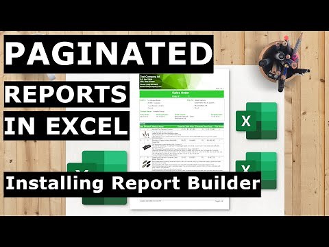Installing Report Builder (course: FREE Professional & Paginated Excel Reports without Power BI)