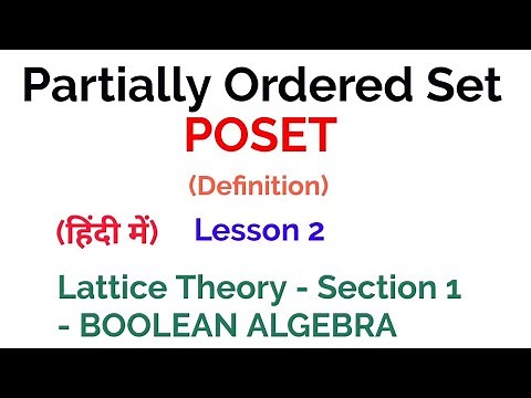 POSET - Partially Ordered Set - Definition -Lattice Theory - BOOLEAN ALGEBRA