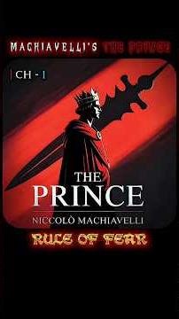 Steal Power Like Machiavelli 🎭 Be Feared Not Loved || The Prince Chapter - 1 Explained 💀