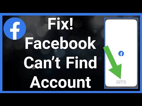 Facebook Can't Find My Account (Help!)