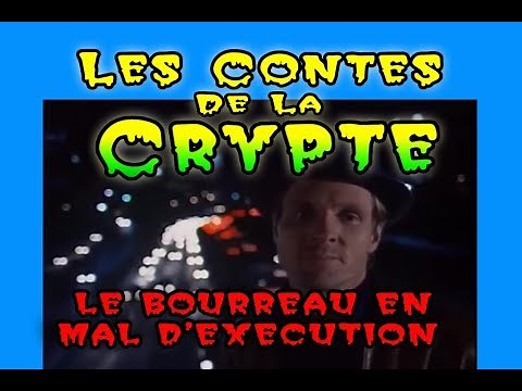 LES CONTES DE LA CRYPTE épisode 1 saison 1 : Le bourreau en mal d'exécution