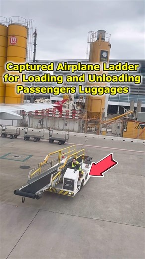 Captured Airplane Ladderfor Loading and UnloadingPassengers Luggages#luggage #Loading #unloading
