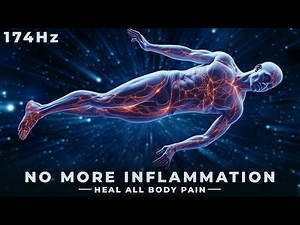 174Hz Inflammation Healing Frequency: Inflammatory Pain Relief Sleep Music