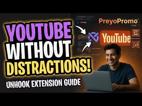 How to Use YouTube WITHOUT Distractions (Unhook Extension Guide)