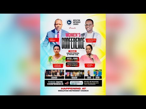 WOMEN'S CONFERENCE WITH PASTOR NSENGA EMMANUEL MURI WESLEYAN METHODIST CHURCH