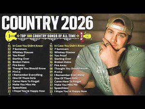 Top 100 Country Songs Of All Time - Luke Combs, Luke Bryan, Chris Stapleton, Morgan Wallen, ...