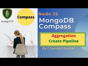 MongoDB Compass Aggregation | Pipeline for Node