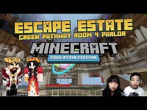 How to Code *ESCAPE ESTATE: GREEN PATHWAY ROOM 4 PARLOR* in MINECRAFT: Education Hour of Code
