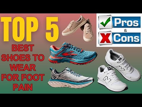 Top 5 Best Shoes for Foot Pain of 2025 I Ultimate Comfort Guide