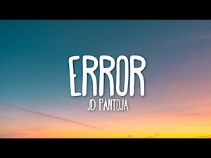 JD Pantoja - ERROR (Letra)