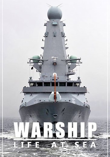 Warship: Life at Sea Season 3 - watch episodes streaming online
