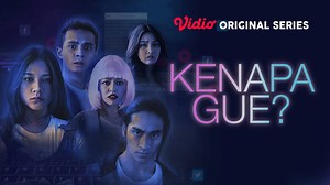 Kenapa Gue? - Trailer - Kenapa Gue? - Vidio Original Series | Official Trailer
