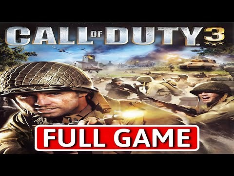Call of Duty 3 - FULL GAME Walkthrough Longplay