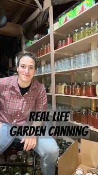 Real Life Garden Canning