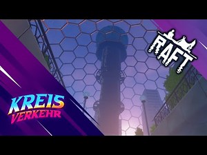 Raft [ 1.0 ] # 37 - Oben auf dem Berg