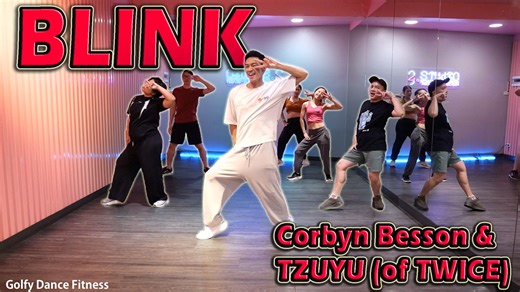 Corbyn Besson & TZUYU (of TWICE) - Blink | GolfyDance | Dance Fitness