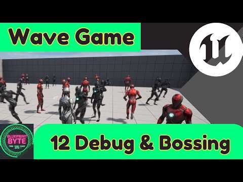 Bugs & Bossing --Wave Game Framework Unreal Engine Blueprint Only Tutorial