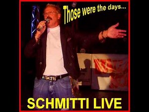 THOSE WERE THE DAYS MY FRIEND - Schmitti Live ( Mary Hopkin) Russian song Party Oldie