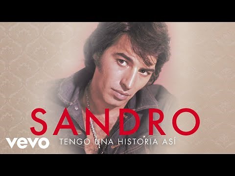 Sandro - Tengo Una Historia Así - El Documental