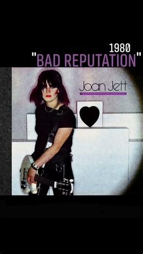 "Bad Reputation" 1980▪Joan Jett #Wednesdaywomen #womeninrock #joanjett