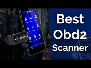Top 7 Best OBD2 Scanners 2018-2023 (Reads ABS,SRS Airbag)