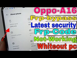 Oppo A16 frp bypass code not working|Oppo google account remove android,11 latest security A16 frp