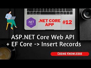 ASP.NET Core Tutorial: Insert Records using ASP.NET Core Web API and EF Core