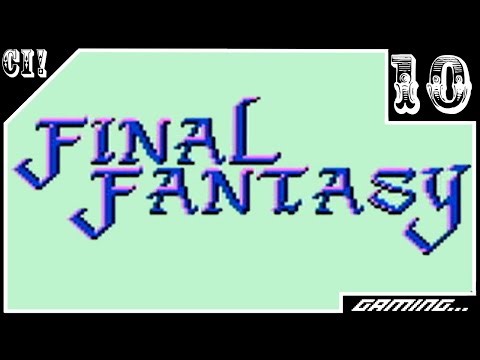 Final Fantasy - (NES) - (1987) - Part 10