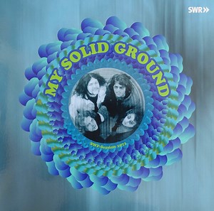 My Solid Ground - SWF-Session 1971
