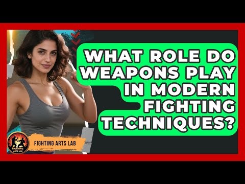 What Role Do Weapons Play in Modern Fighting Techniques? - Fighting Arts Lab
