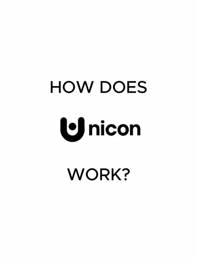 HOW DOES A UNICON WORK