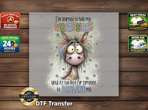 I've Learned to Embrace My Weirdness DTF Transfer: Funny Weird Quote Donkey Shirt Design - Etsy