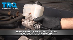 How to Replace Master Cylinder 2000-2006 Toyota Tundra