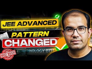 🚨 Change in Pattern of JEE Advanced 2025 | MUST WATCH | Vinay Shur Sir