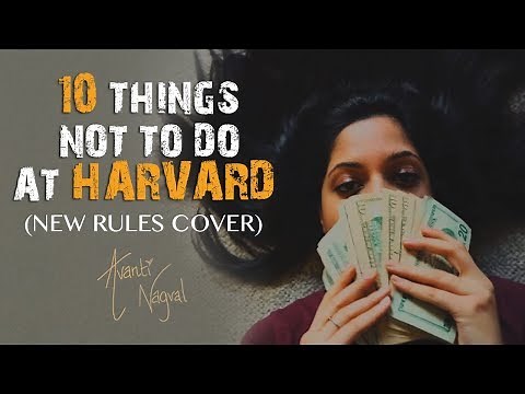 What NOT to do at Harvard - New Rules (Dua Lipa) Parody | Avanti Nagral