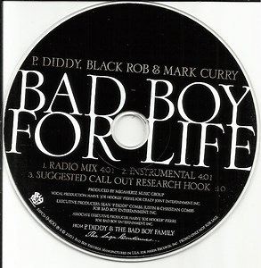 P. Diddy & The Bad Boy Family Featuring Black Rob & Mark Curry - Bad Boy For Life