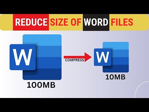 How to Compress Word File | Reduce Size of Word Files