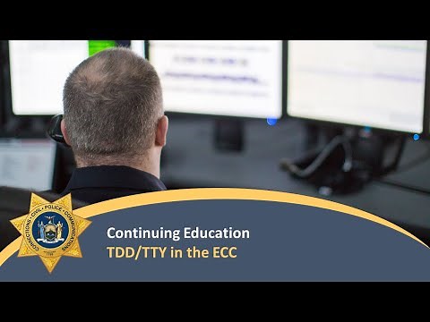 TDD/TTY in the Emergency Communications Center (12-2020-CDE-06)