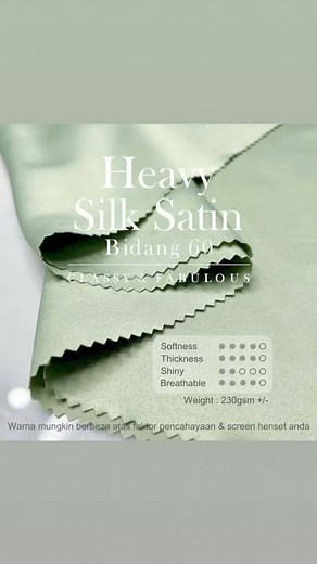 HEAVY SILK SATIN 60" ===================== Kain plain yang terdiri daripada material Satin & Polyester , bila pegang di tangan , boleh rasa ia lebih berisi dan berat . Tebal sederhana ye . Lembut tidak berkilat ! Cuma sedikit shining saja 👌 Amat berbeza dengan kain satin yang ada di pasaran . . Ciri ciri kain : 📌Berlerang 60" ( 150cm ) 📌Lembut & Flowy 📌Tidak melekap badan 📌Tak kilat ( Matte surface ) 📌Tak mudah kedut 📌29 pilihan warna yang Trendy !! 📌Berat : 230gsm ± . Dato Datin feveret
