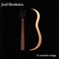 Joel Hoekstra - 13 Acoustic Songs