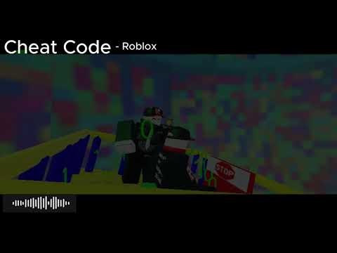Cheat Code - Roblox Musics