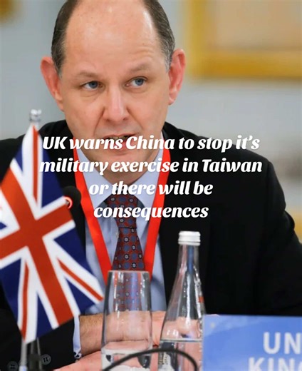 UK Warns China on Military Exercises in Taiwan