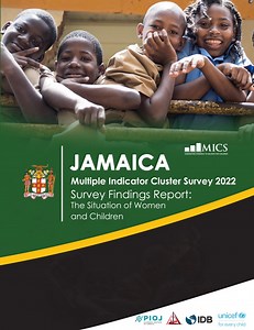 JUST RELEASED: JAMAICA 2022 MICS REPORT AND DATASETS