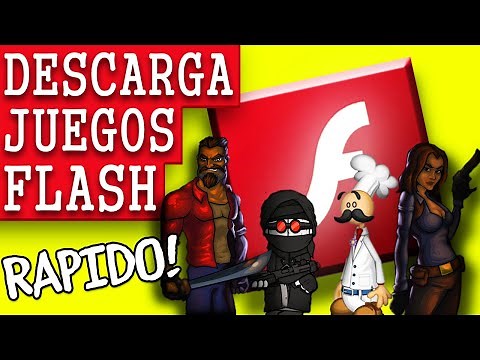 DESCARGAR JUEGOS FLASH RAPIDO desde navegador para pc