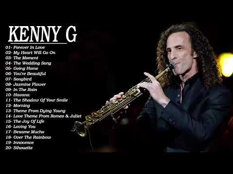 Kenny G Greatest Hits Full Album - Kenny G Best Collection