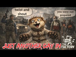 Just Another Day In The Factory