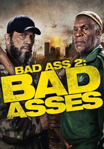 Bad Ass 2: Bad Asses - movie: watch streaming online